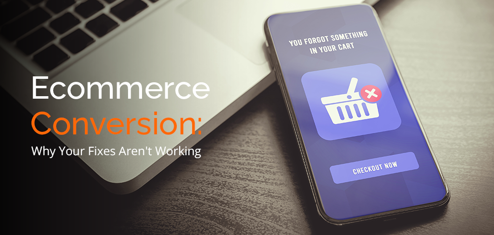 Smartphone displaying abandoned cart notification with checkout button next to laptop showing ecommerce conversion blog header
