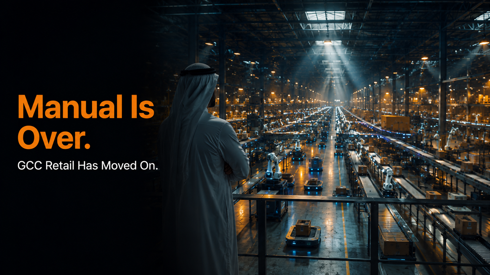 Operations manager overlooking automated fulfillment center showing how operations automation is reshaping GCC retail in 2026